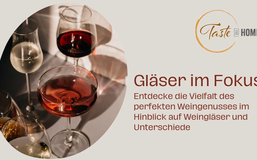 Weingläser Unterschiede